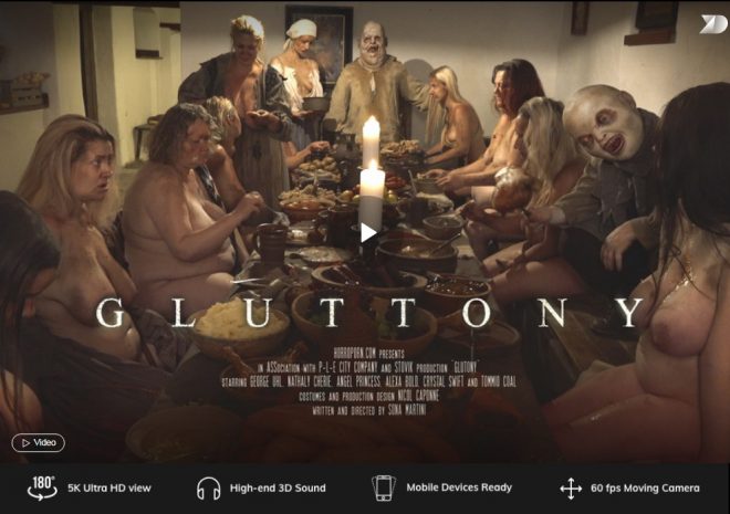 X Virtual/Horror Porn: Gluttony in 180В° – X Virtual 69 вЂ“ (4K) вЂ“ VR