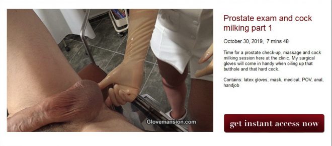 Glove Mansion: Prostate exam and cock milking part 1