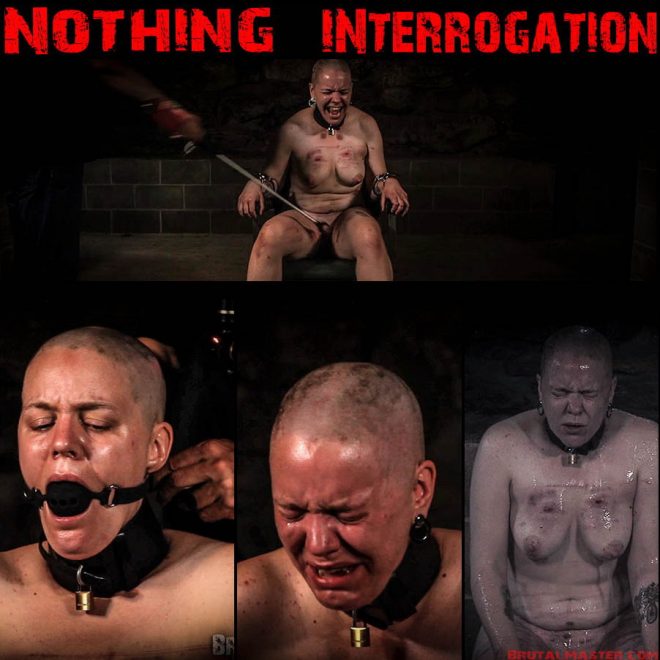 BrutalMaster: Nothing – Interrogation