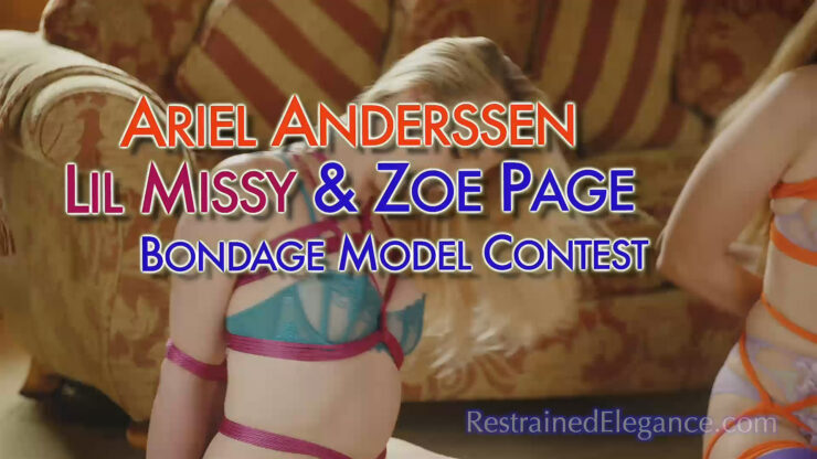 Restrained Elegance: Ariel Anderssen, Zoe Page, Lil Missy UK – Bondage Model Contest starring Ariel Anderssen, Lil Missy, Zoe Page (VID0840, 1080p MP4) $23.99 USD