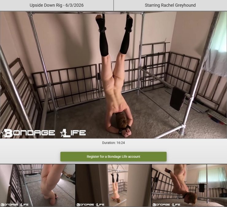 Bondage Life: Rachel Greyhound – Upside Down Rig: Extreme Suspension Bondage & Total Helplessness  (Release date: Jun 3, 2026)